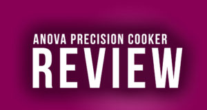 Anova Precision Cooker Review: Clever cooking from your phone Anova Precision Cooker Review